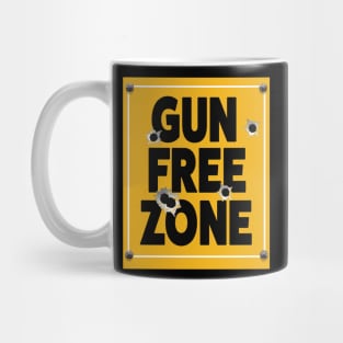 Bullet Riddled Gun Free Zone Sign Mug